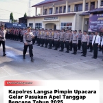 Polres Langsa Gelar Apel Kesiapan Tanggap Bencana Tahun 2025