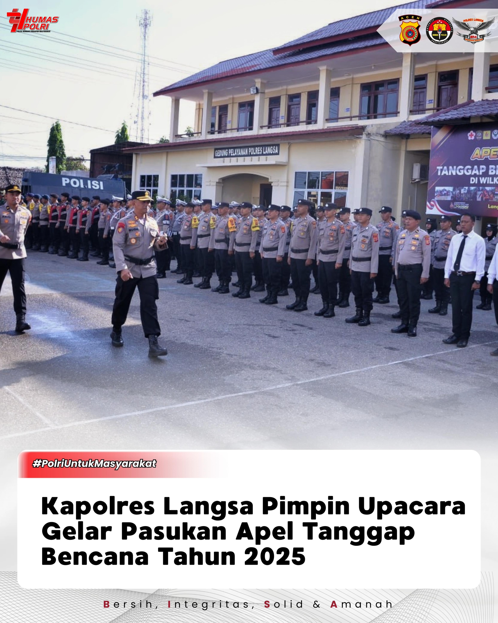 Polres Langsa Gelar Apel Kesiapan Tanggap Bencana Tahun 2025