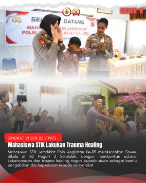 Mahasiswa STIK Lemdiklat Polri Angkatan 83 Laksanakan Saweu Sikula, Berikan Edukasi Kebencanaan dan Trauma Healing Ringan