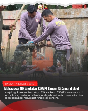 Jelang Ramadan, Mahasiswa STIK Angkatan 83/WPS Bangun 12 Sumur di Aceh