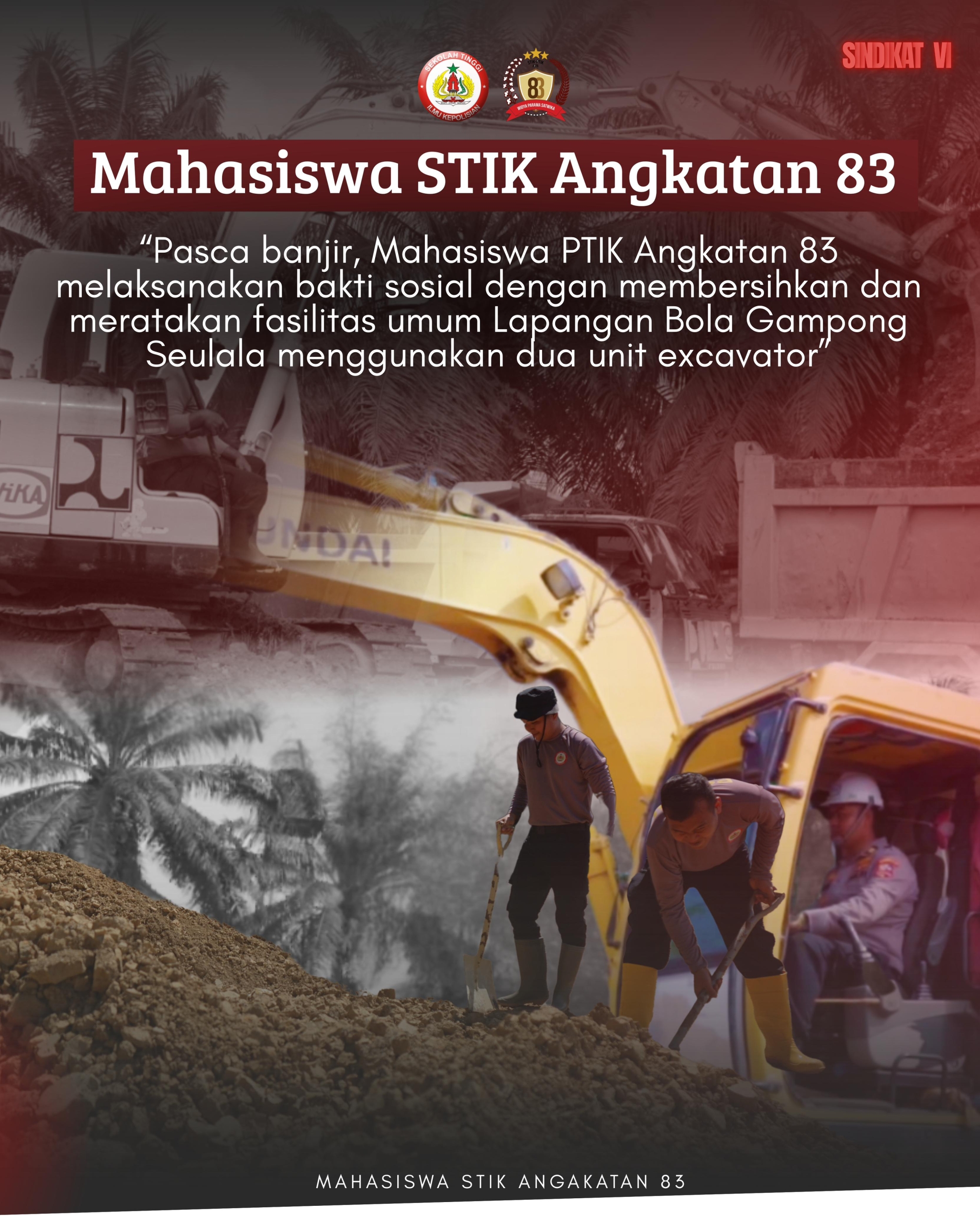 Mahasiswa PTIK Angkatan 83 Normalisasi Lapangan Bola Gampong Seulalah Pasca Banjir