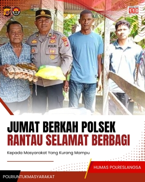 Jumat Berkah, Polsek Rantau Selamat Berbagi Kepedulian kepada Warga Kurang Mampu