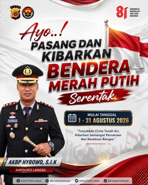 Kapolres Langsa Serukan Pengibaran Bendera Merah Putih Sebagai Wujud Cinta Tanah Air
