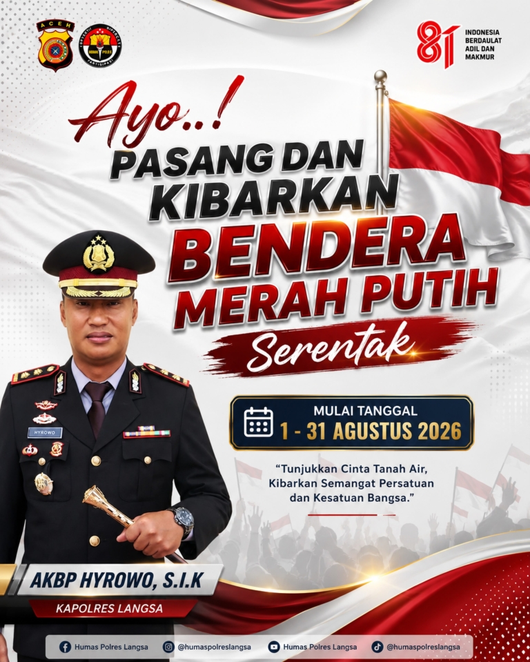 Kapolres Langsa Serukan Pengibaran Bendera Merah Putih Sebagai Wujud Cinta Tanah Air
