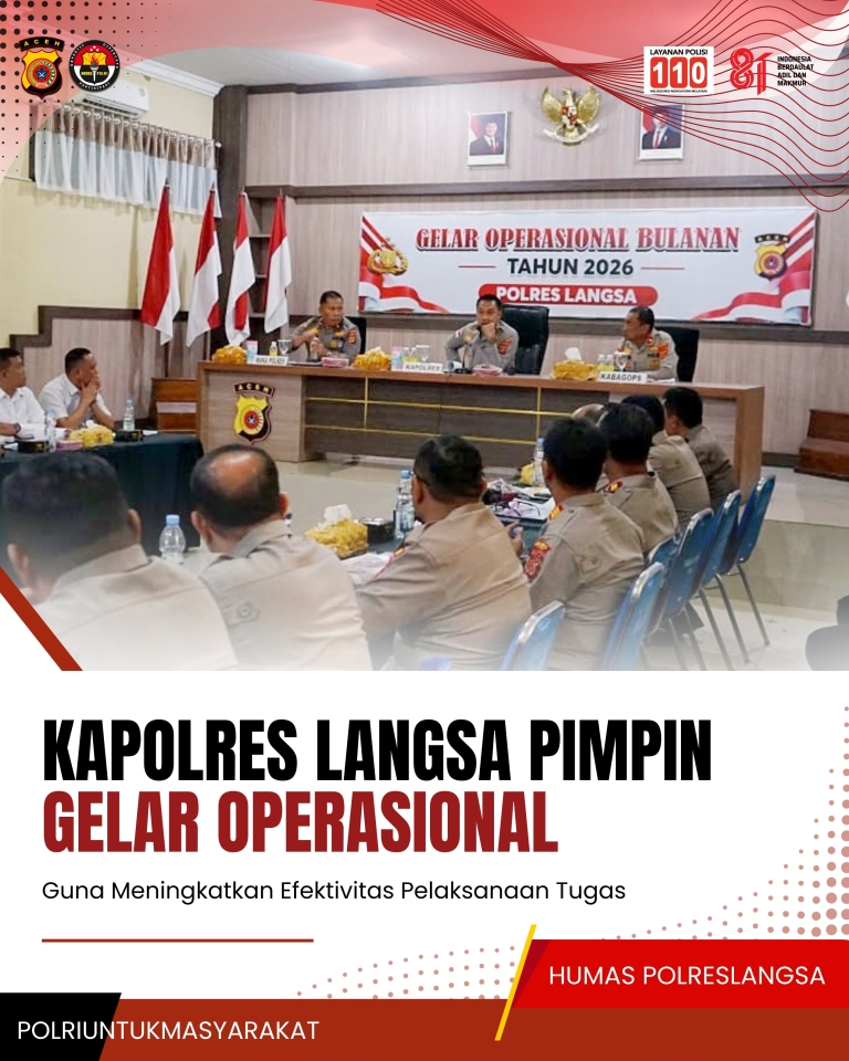 Kapolres Langsa Pimpin Gelar Operasional Guna Meningkatkan Efektivitas Pelaksanaan Tugas