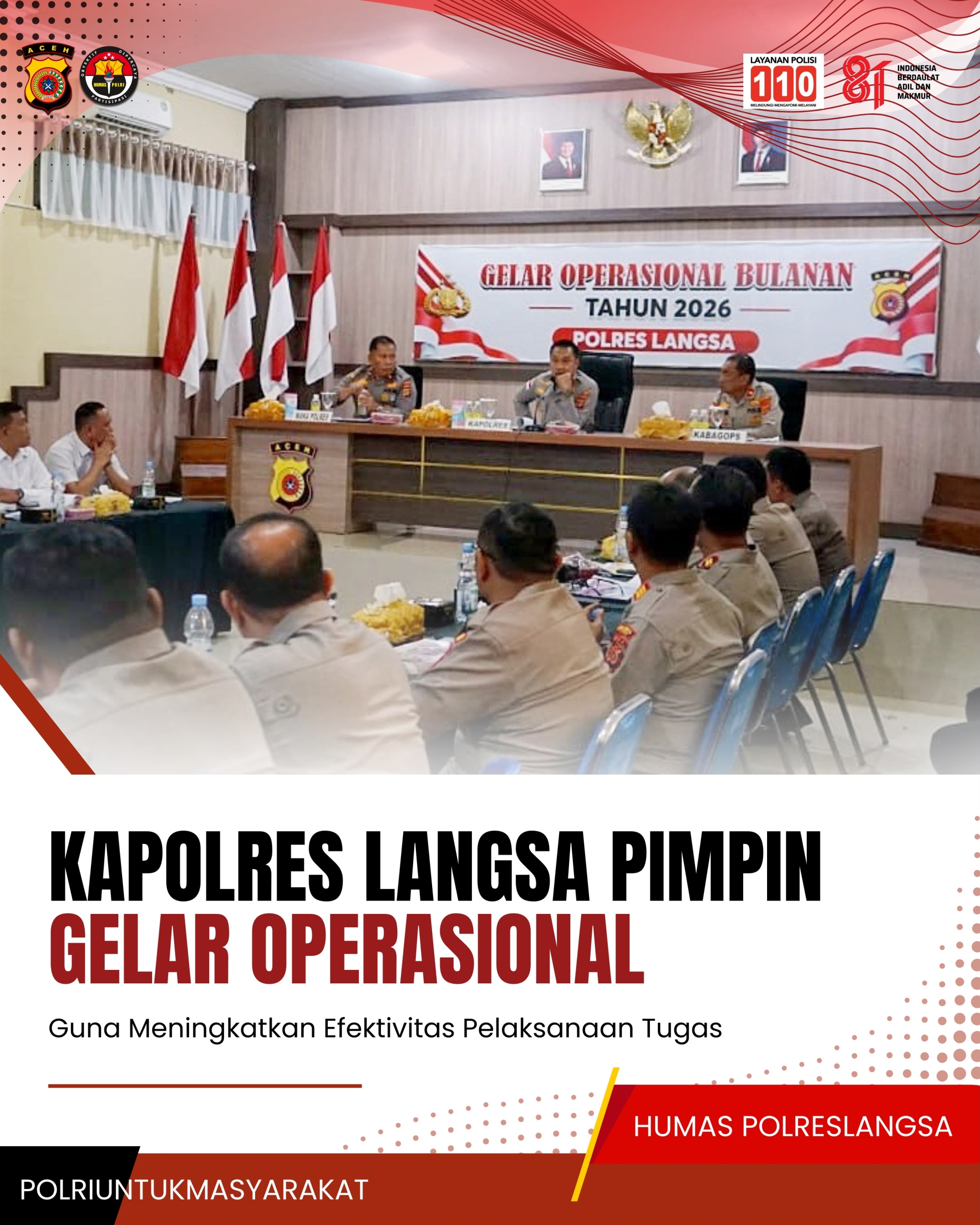 Kapolres Langsa Pimpin Gelar Operasional Guna Meningkatkan Efektivitas Pelaksanaan Tugas