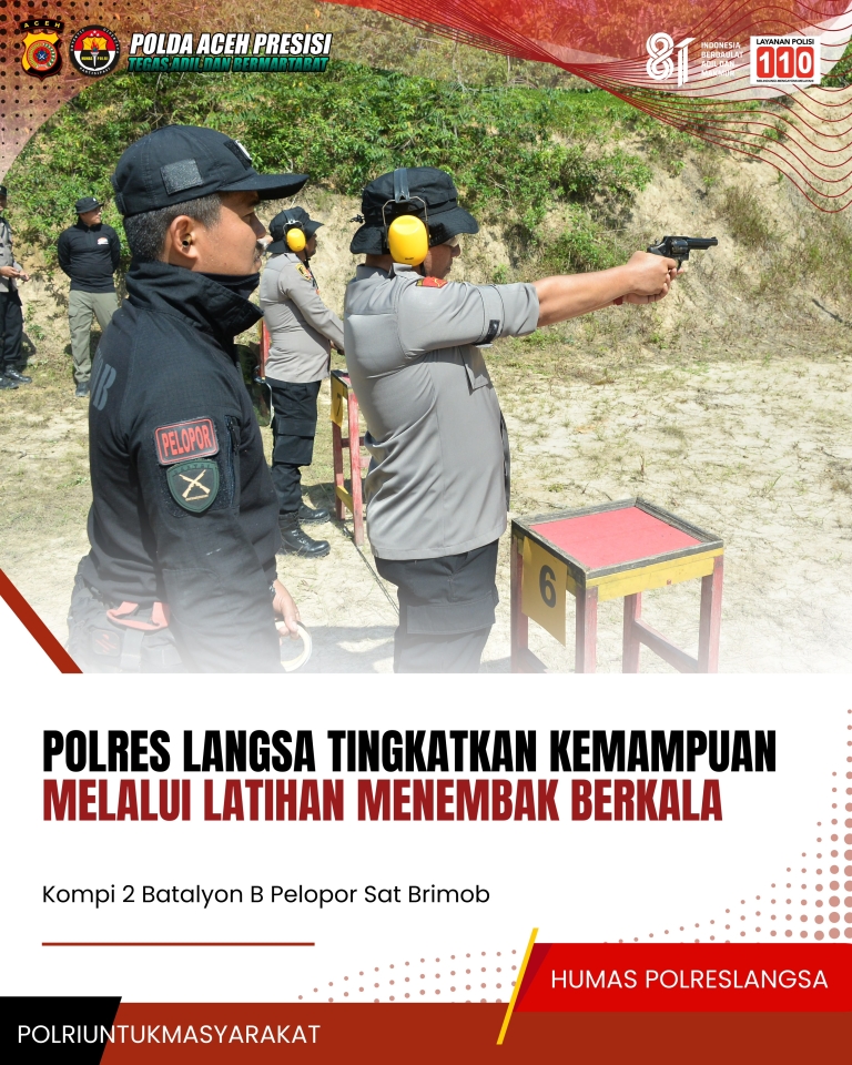 Polres Langsa Tingkatkan Kemampuan Personel Melalui Latihan Menembak Berkala di Kompi 2 Batalyon B Pelopor Sat Brimob