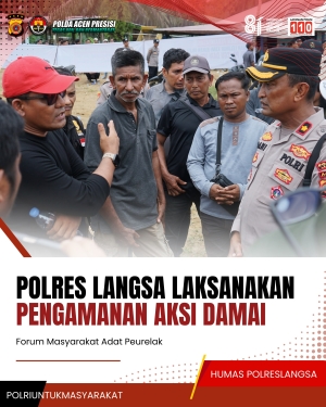 Polres Langsa Laksanakan Pengamanan Aksi Damai Forum Masyarakat Adat Peureulak