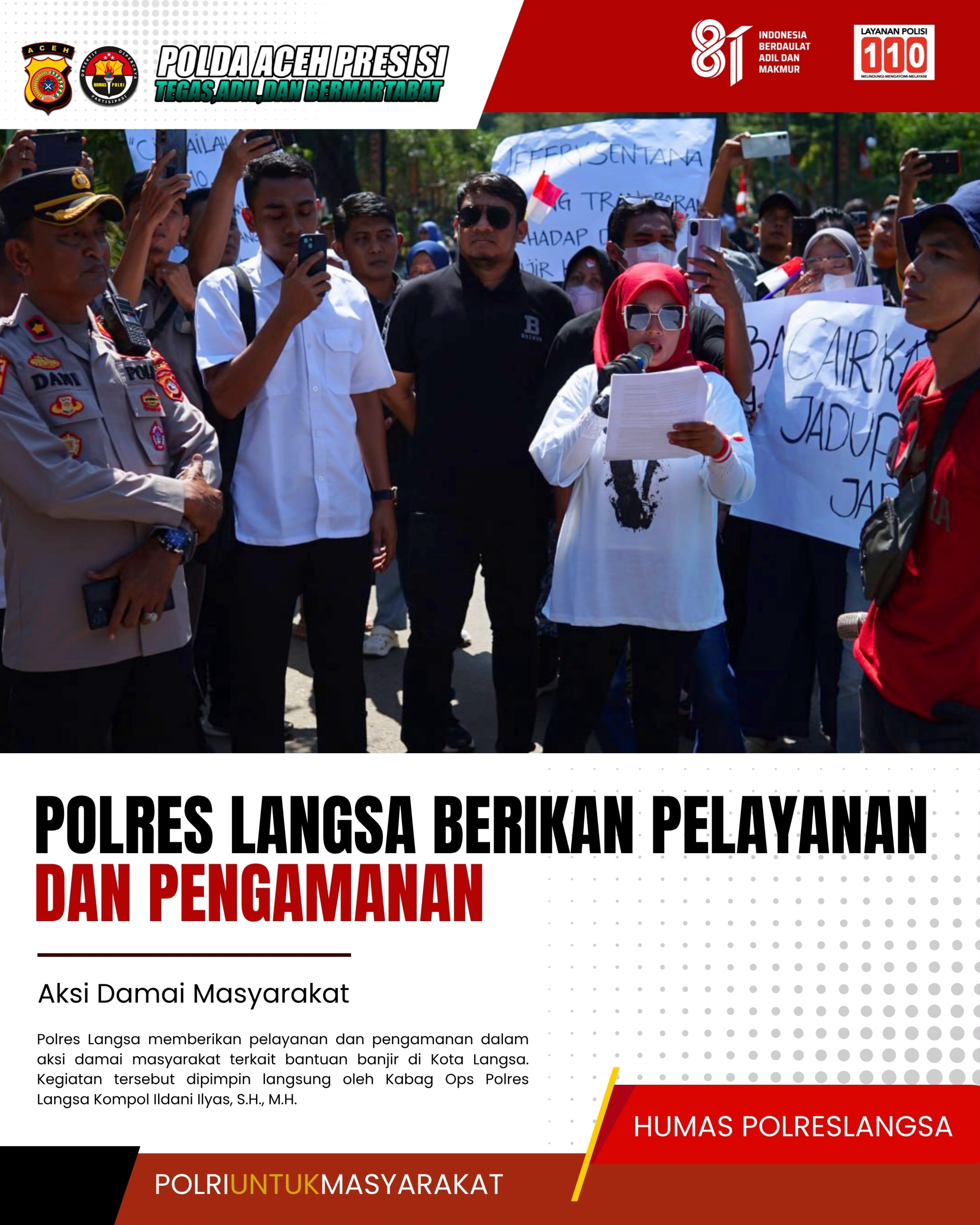 Polres Langsa Berikan Pelayanan Dan Pengamanan Aksi Damai Masyarakat