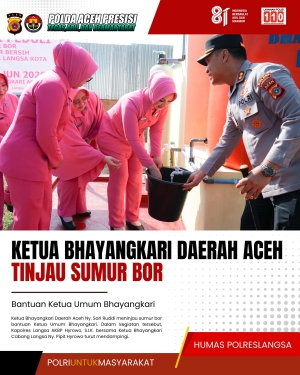 Ketua Bhayangkari Daerah Aceh Tinjau Sumur Bor Bantuan Ketua Umum Bhayangkari