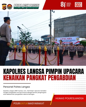 Upacara Kenaikan Pangkat Pengabdian, Kapolres Langsa Pimpin Penghormatan bagi Personel