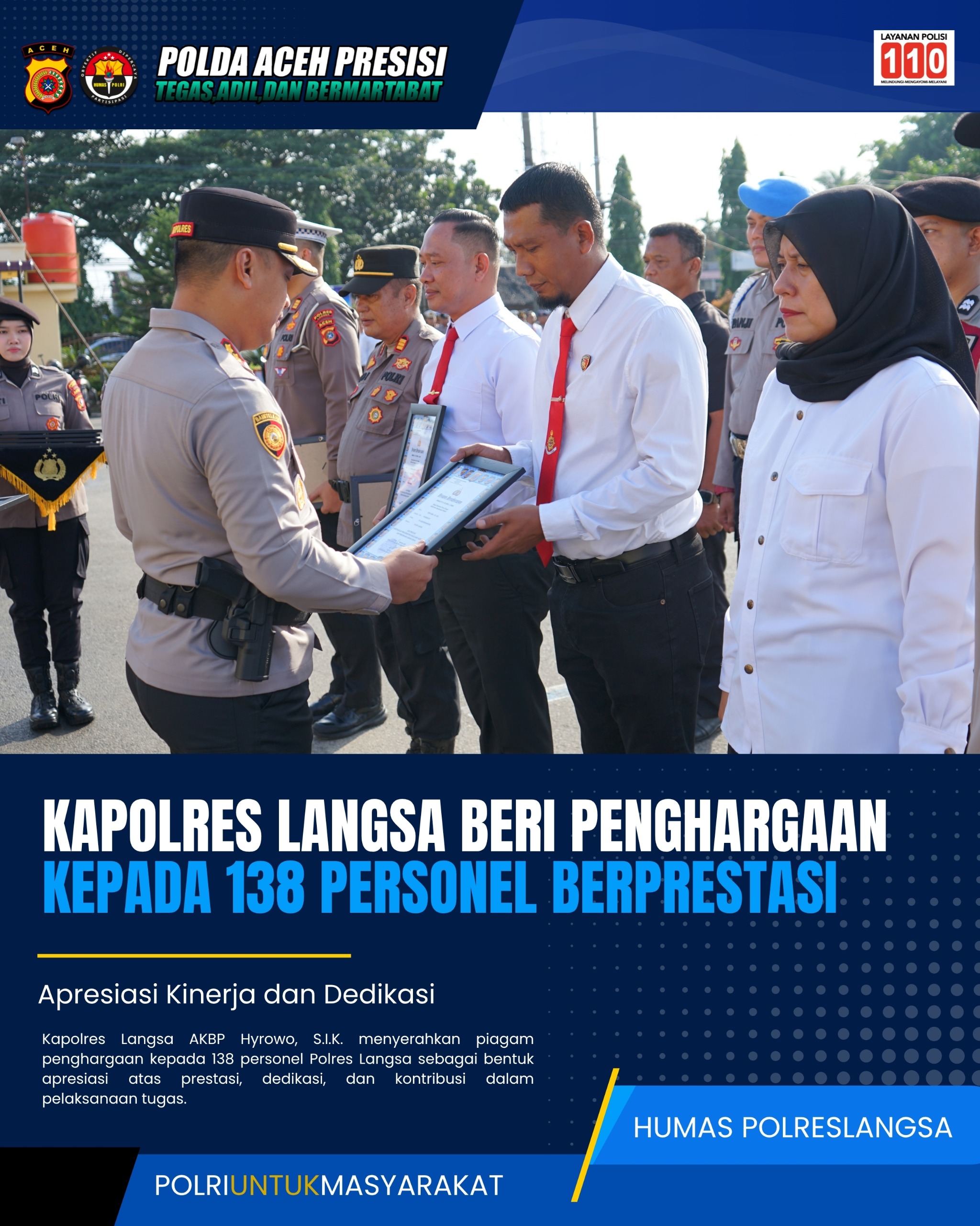 138 Personel Polres Langsa Terima Penghargaan, Kapolres: Jangan Cepat Berpuas Hati
