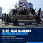 Polres Langsa Amankan Aksi Damai Serikat Pro Demokrasi, Pastikan Penyampaian Aspirasi Berlangsung Kondusif