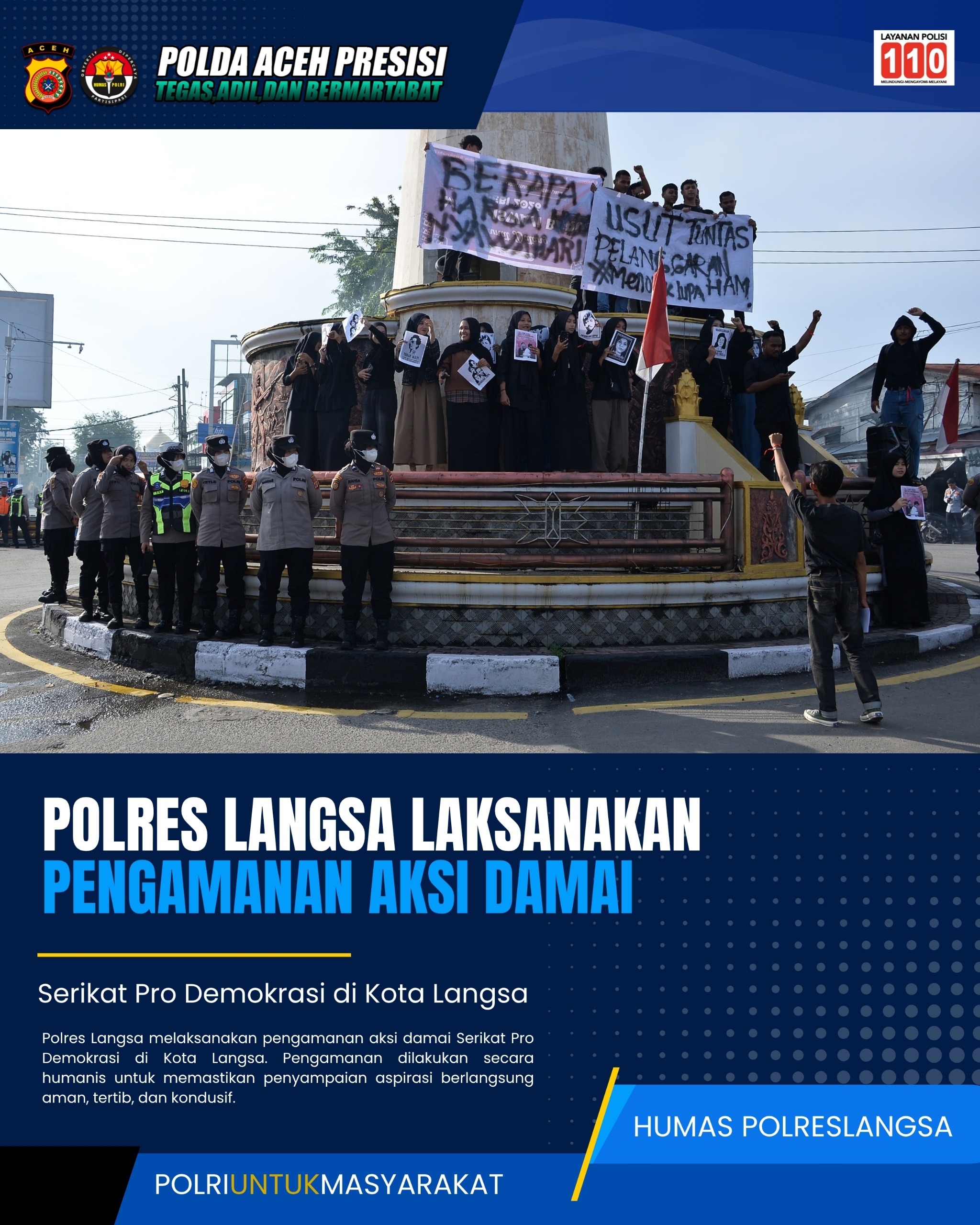 Polres Langsa Amankan Aksi Damai Serikat Pro Demokrasi, Pastikan Penyampaian Aspirasi Berlangsung Kondusif